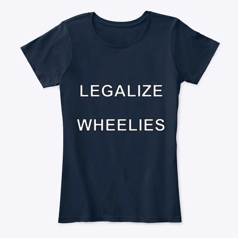 Legalize Wheelies